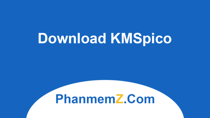 Download KMSpico Portable - Active Windows, Office miễn phí