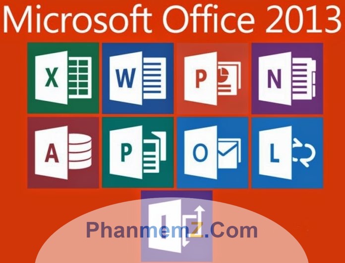 Download Microsoft Office 2013 Professional Đầy đủ nhất
